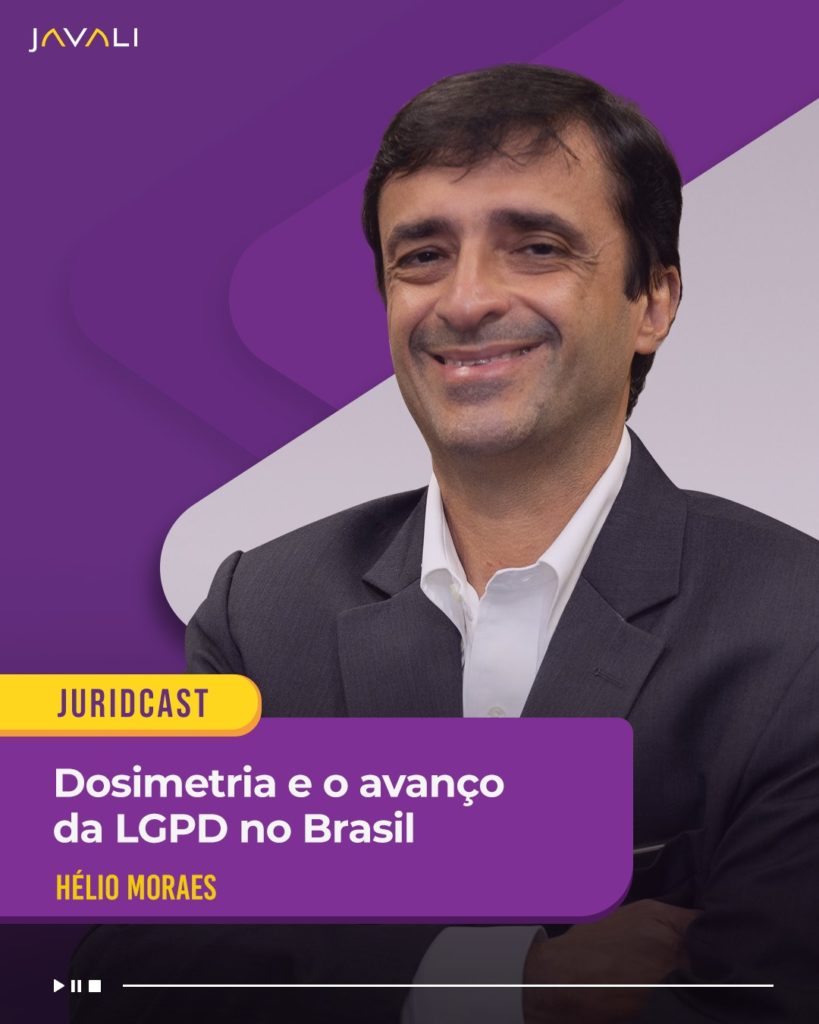 Dosimetria e o avanço da LGPD no Brasil